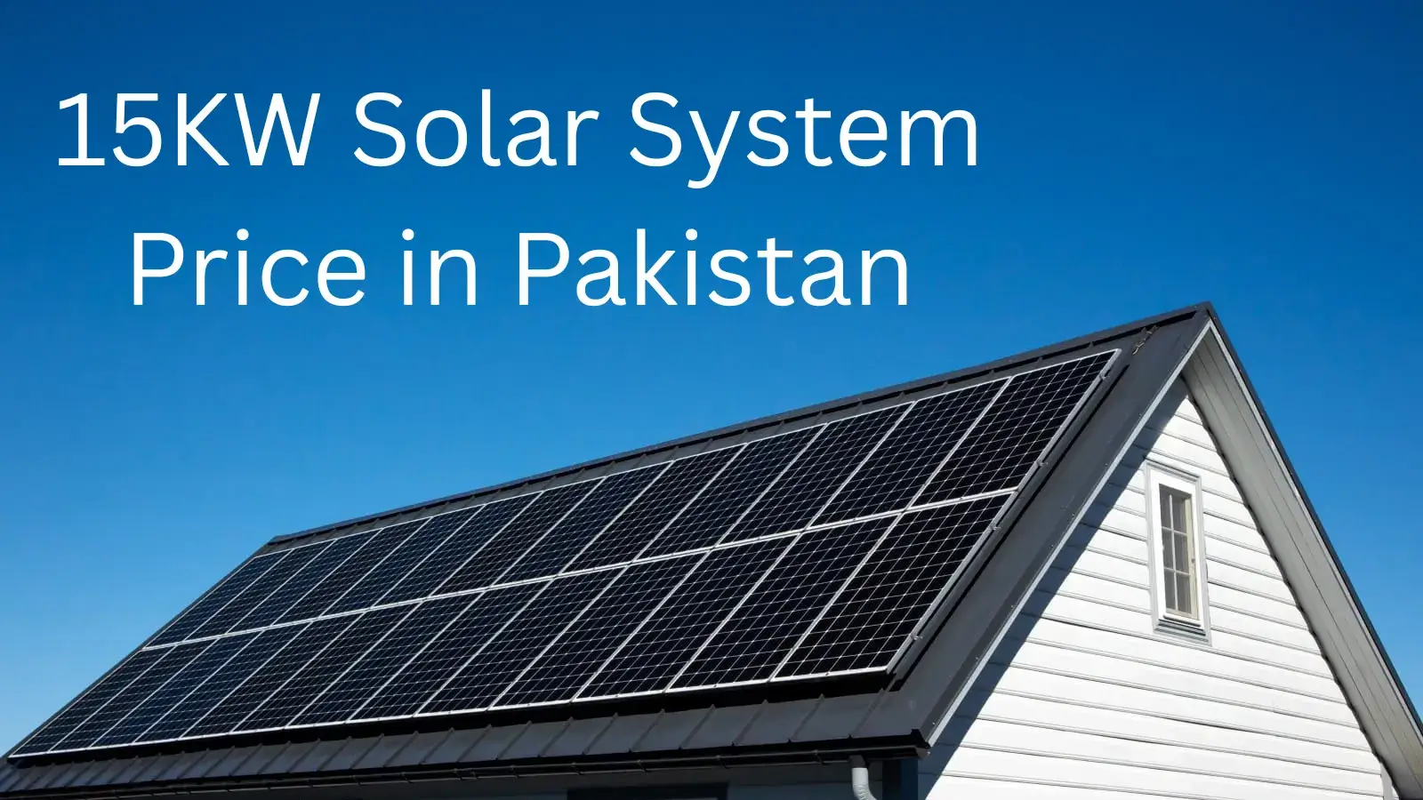 15KW Solar System Price in Pakistan