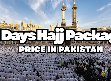 15 Days Hajj Package Price in Pakistan